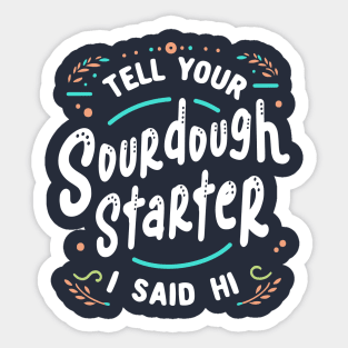 Sourdough Baking Starter Sticker